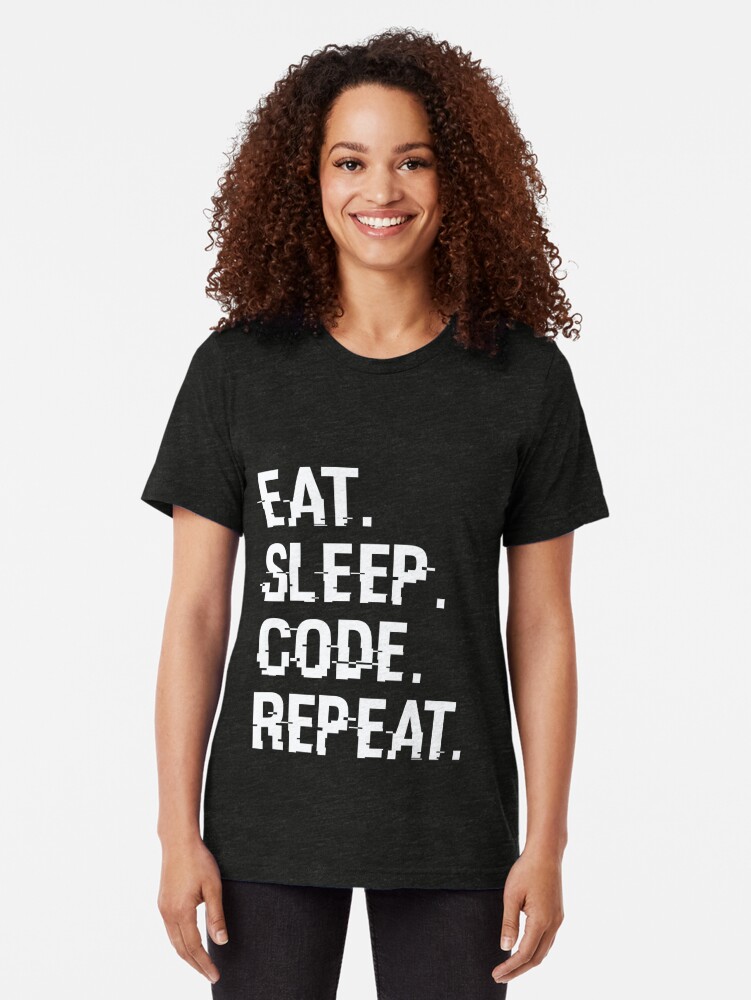 eat sleep code shirt