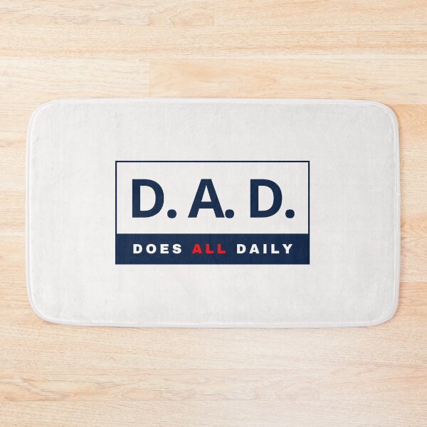 Item preview, D.A.D. Does ALL Daily, fun, white t-shirts, magnets, mugs and more designed and sold by JCMCDesigns.