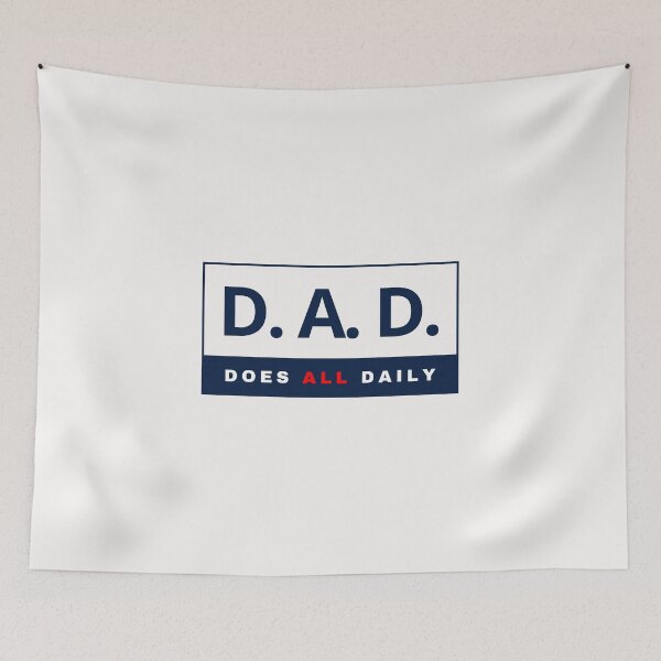 Item preview, D.A.D. Does ALL Daily, fun, white t-shirts, magnets, mugs and more designed and sold by JCMCDesigns.