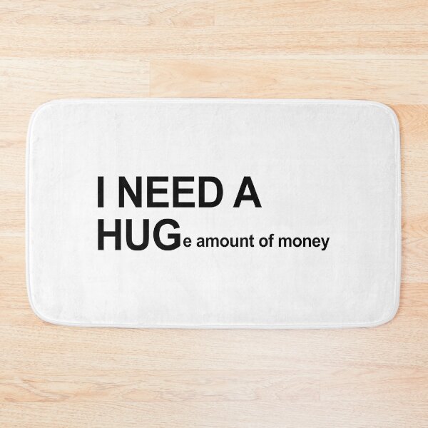 Item preview, I Need A Huge Amount of Money designed and sold by allysmar.