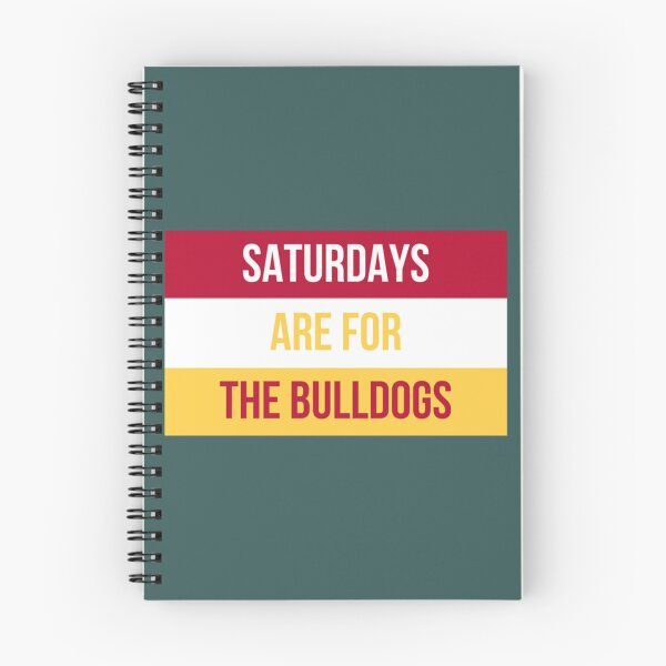 Item preview, Saturdays are for the Bulldogs   designed and sold by NatalieMurisonN.