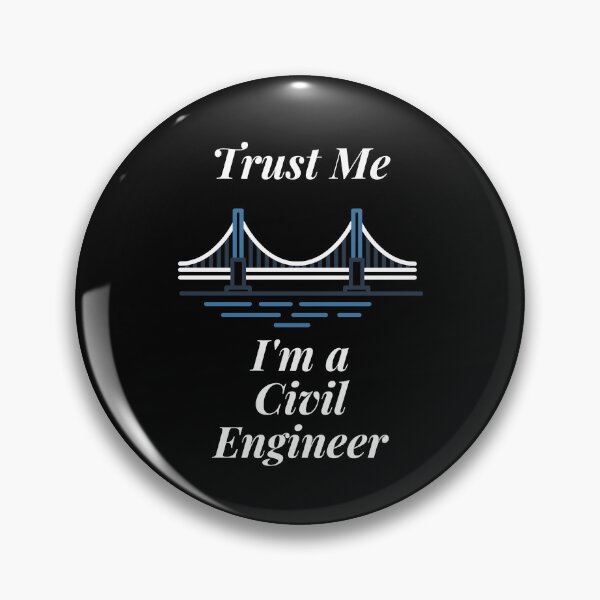 Item preview, Trust Me I'm a Civil Engineer designed and sold by Profession-Co.