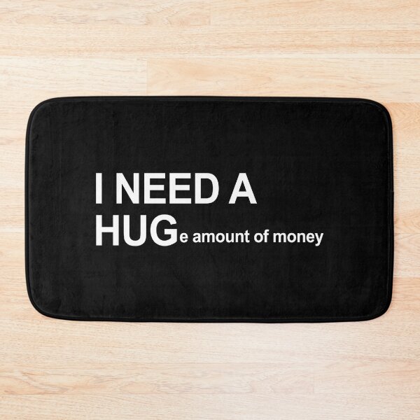 Item preview, I Need A Huge Amount of Money designed and sold by allysmar.