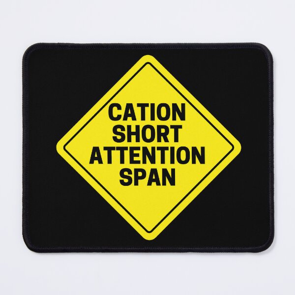 Item preview, Caution, Short Attention Span designed and sold by Sam Artist.