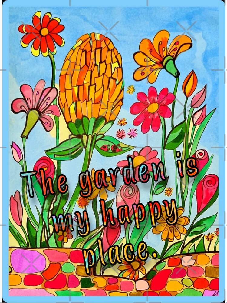 To my daughter, Blue Jay drawing, Flower garden, Every day is a beauti -  Wayrumble