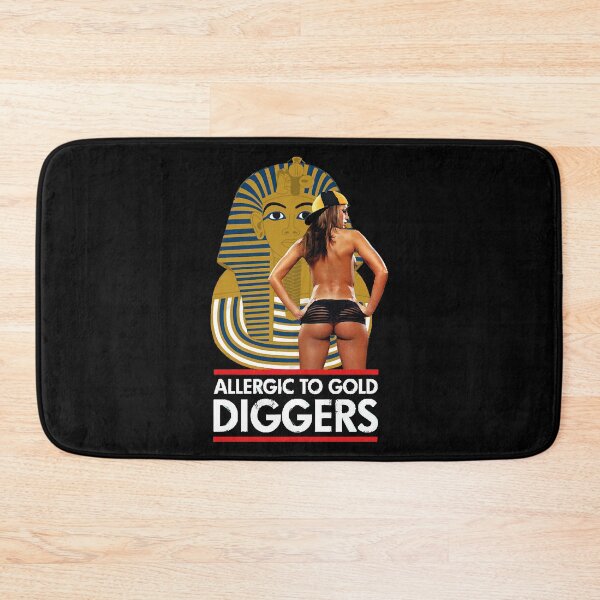 Item preview, ALLERGIC TO GOLD DIGGERS  designed and sold by BenjaminG13310.