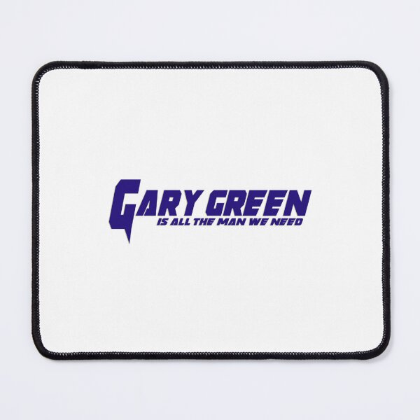 Item preview, Gary Green is All the Man We Need   designed and sold by NickCastellano2.