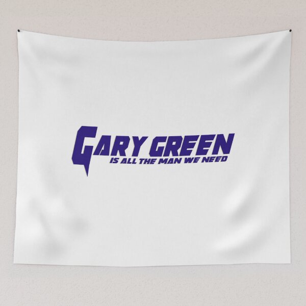 Item preview, Gary Green is All the Man We Need   designed and sold by NickCastellano2.