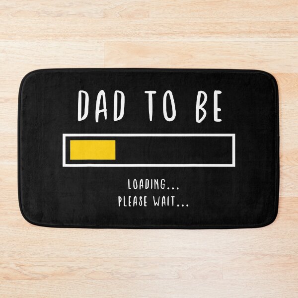 Item preview, Dad To Be Loading Please Wait Best Expecting Dad Daddy Father Gifts designed and sold by BernardMurray.