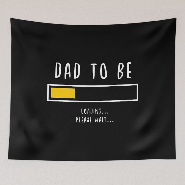 Item preview, Dad To Be Loading Please Wait Best Expecting Dad Daddy Father Gifts designed and sold by BernardMurray.