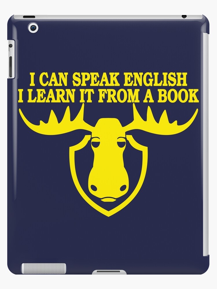 I Can Speak English I Learn It From A Book Ipad Case Skin By Teesbox Redbubble