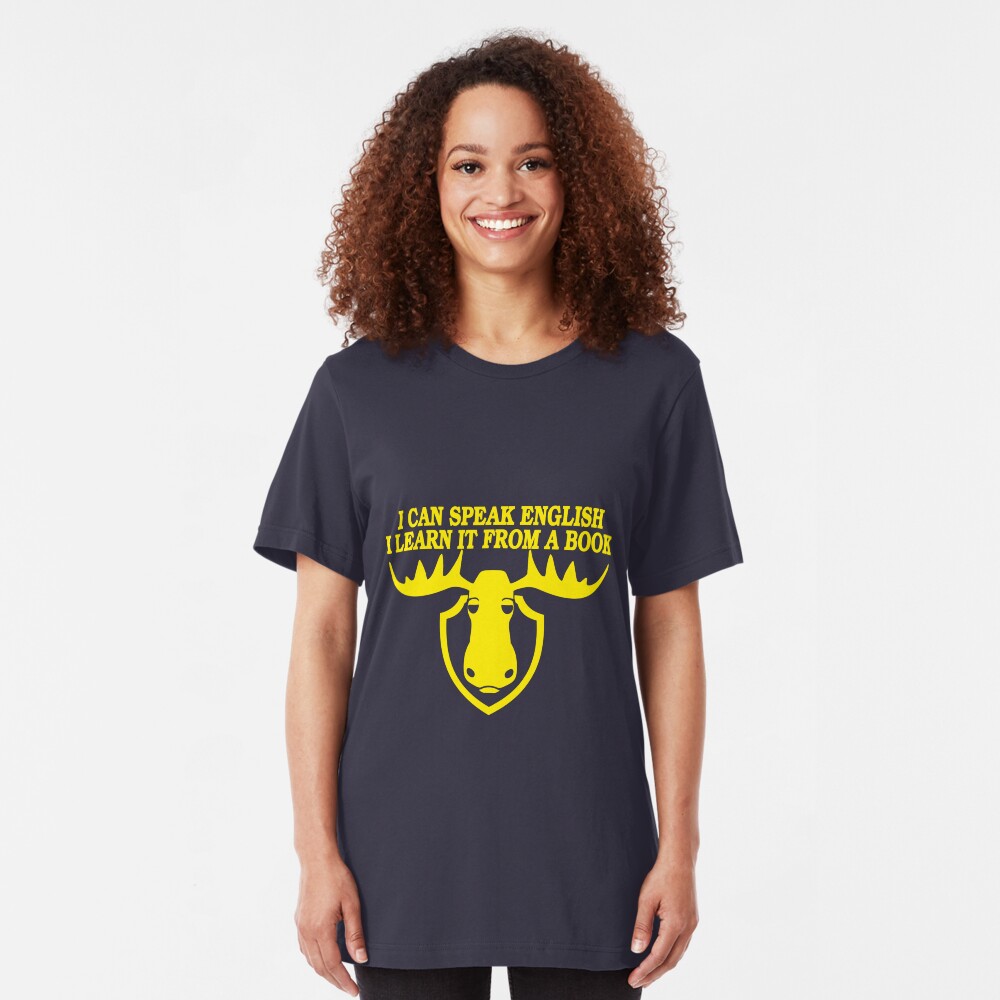 I Can Speak English, I Learn It From a Book Slim Fit T-Shirt