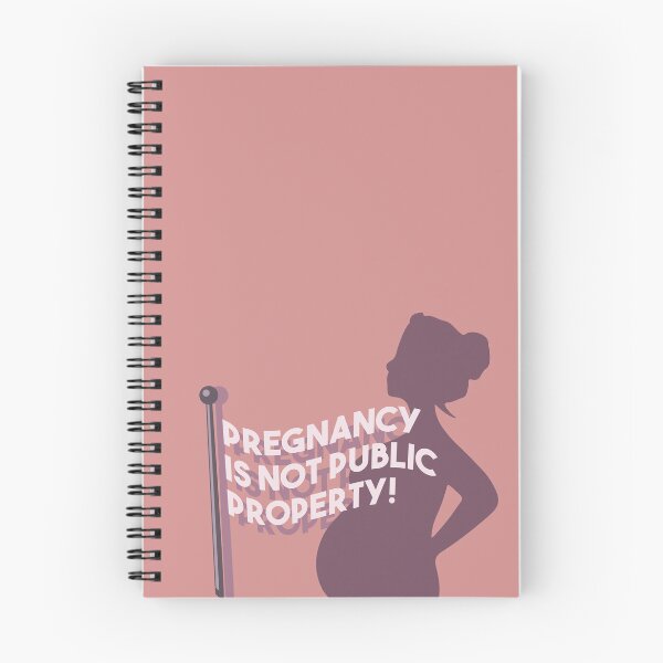 Item preview, Pregnancy Is Not Public Property  designed and sold by cherishakayart.