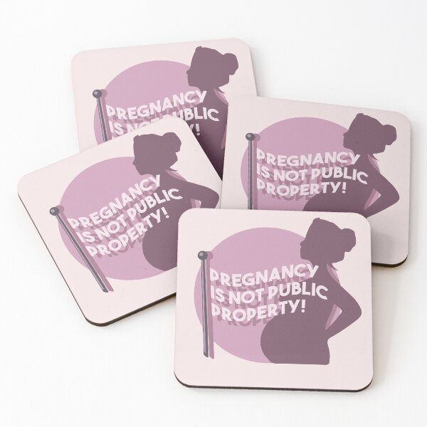 Item preview, Pregnancy Is Not Public Property  designed and sold by cherishakayart.