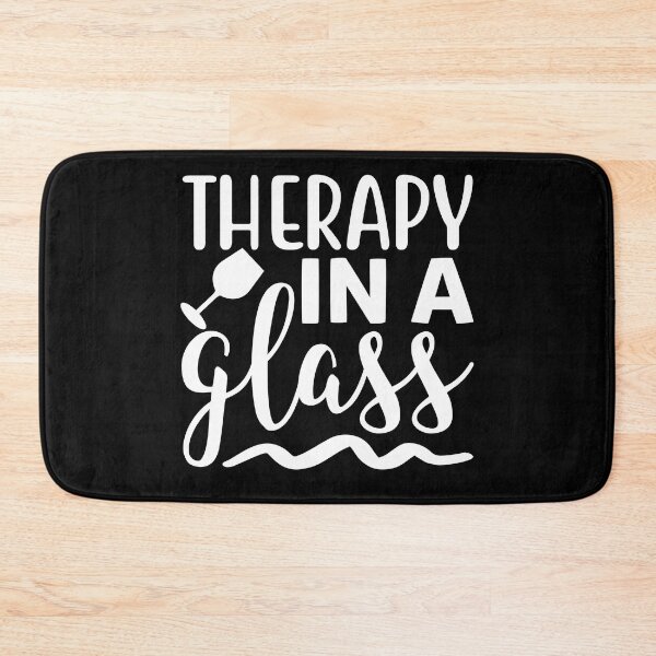 Item preview, Therapy In A Glass. Funny Wine Lover Quote. designed and sold by That Cheeky Tee.