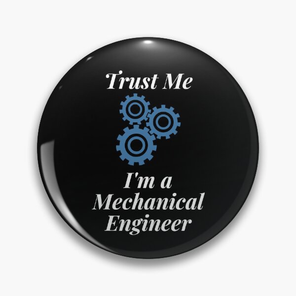 Item preview, Trust Me I'm a Mechanical Engineer designed and sold by Profession-Co.