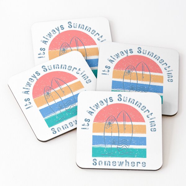 Item preview, It's Always Summertime, Somewhere. Fun Time. Fun Summer, Beach, Sand, Surf Design. designed and sold by That Cheeky Tee.