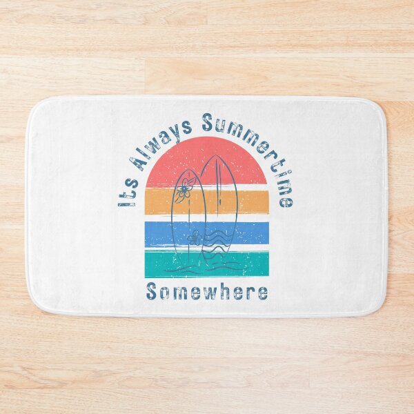 Item preview, It's Always Summertime, Somewhere. Fun Time. Fun Summer, Beach, Sand, Surf Design. designed and sold by That Cheeky Tee.