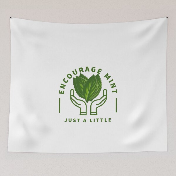 Item preview, Just A Little Encourage Mint designed and sold by heavyweights.