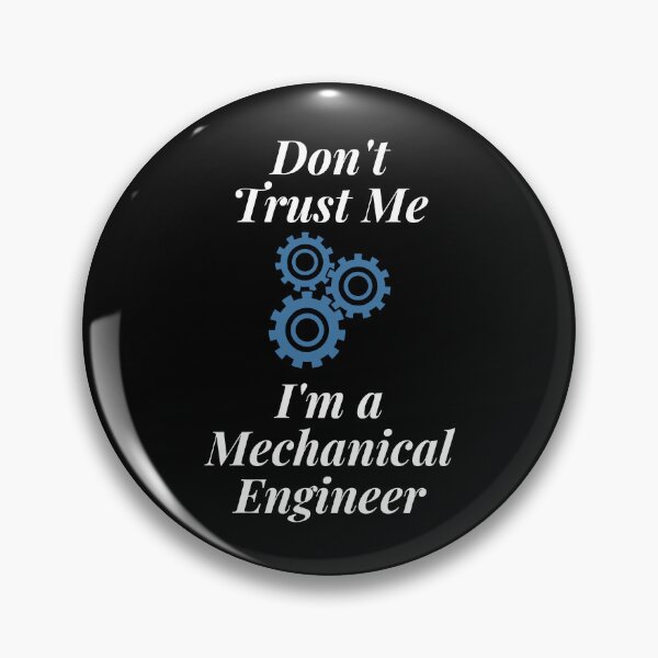 Item preview, Don't Trust Me I'm a Mechanical Engineer designed and sold by Profession-Co.