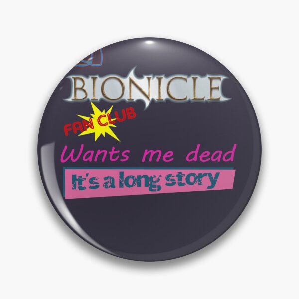 Item preview, A Bionicle Fan Club Wants Me Dead It’s A Long Story Shirt, Bionicle Cartoon T Shirt, Toys Cute Shirt designed and sold by Kristineiu12.