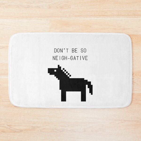 Item preview, Don't Be So Neigh-Gative designed and sold by heavyweights.