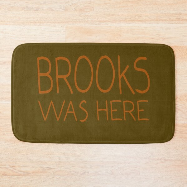 Item preview, Brooks Was Here  designed and sold by Stephen Scharf.