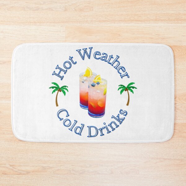 Item preview, Hot Weather Cold Drinks designed and sold by DawnEK.