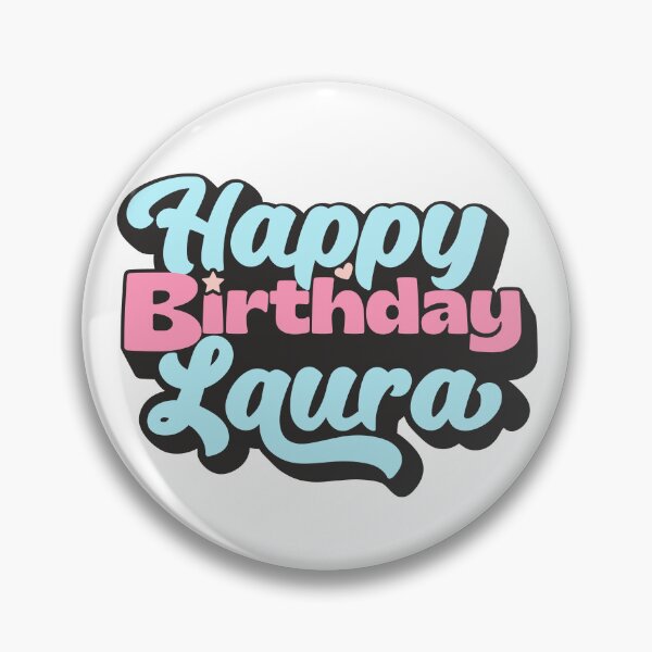 Artikelvorschau, Alles Gute zum Geburtstag Laura, Geschenk für Laura, individuelles Geschenk Laura, personalisiertes Geschenk Laura, Laura Geschenk, Geburtstagsgeschenk entworfen und verkauft von NameArtStore.
