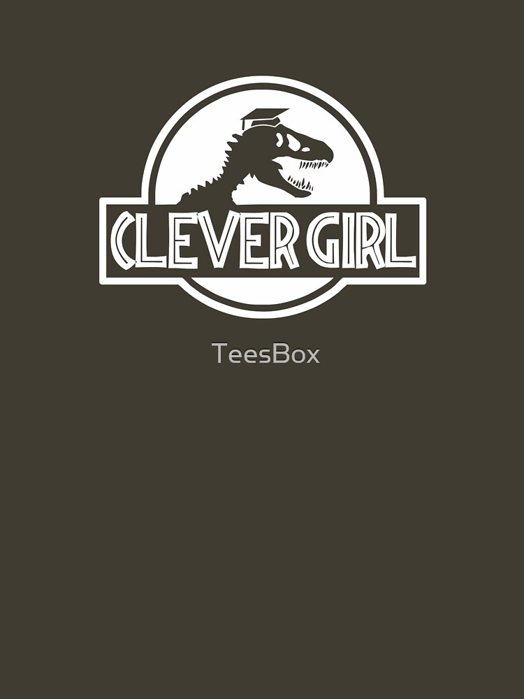 Clever Girl by TeesBox