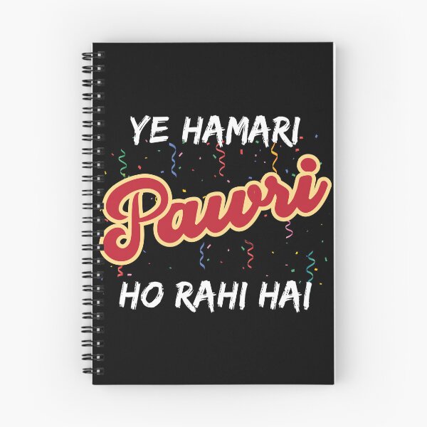 Item preview, Ye Hamari Pawri Oh rahi hai Hindi Meme Quote Party design designed and sold by alltheprints.