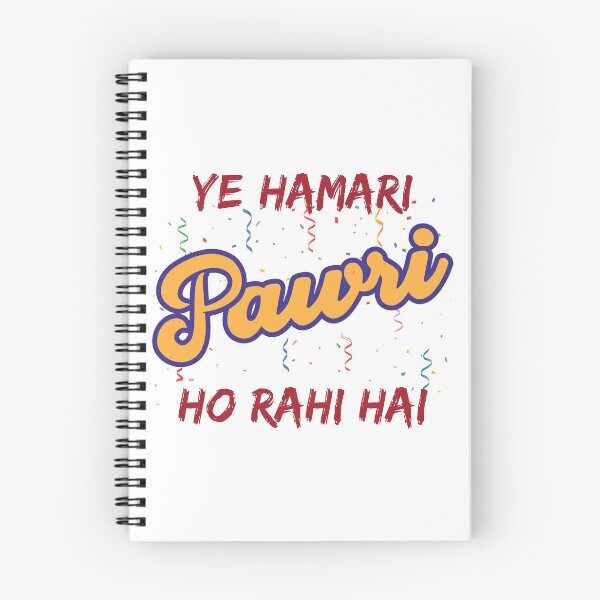 Item preview, Ye Hamari Pawri Oh rahi hai Hindi Meme Quote Party design designed and sold by alltheprints.