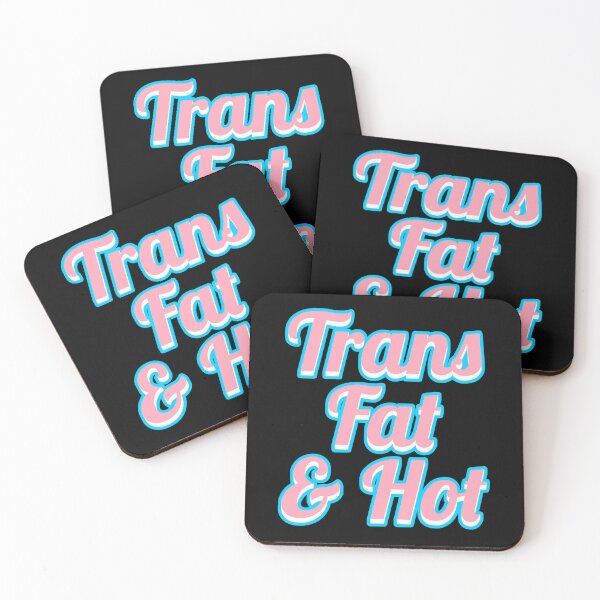 Item preview, Trans Fat & Hot designed and sold by JayneMcAvaney.