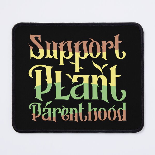 Item preview, Support Plant Parenthood green and yellow designed and sold by yphien.