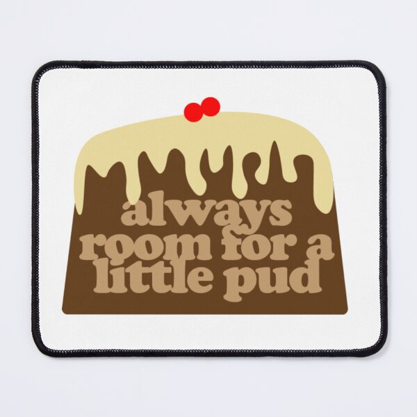 Item preview, Copy of always room for a little christmas pud designed and sold by jjasperr.