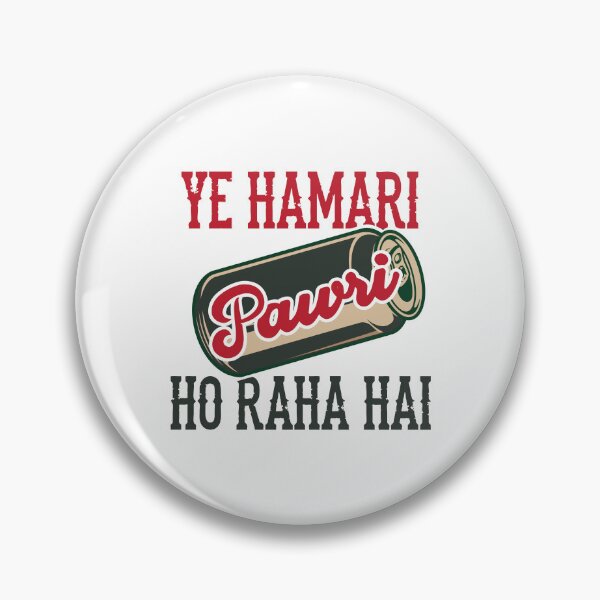 Item preview, Ye Hamari Pawri Oh rahi hai Hindi Meme Quote Party design designed and sold by alltheprints.