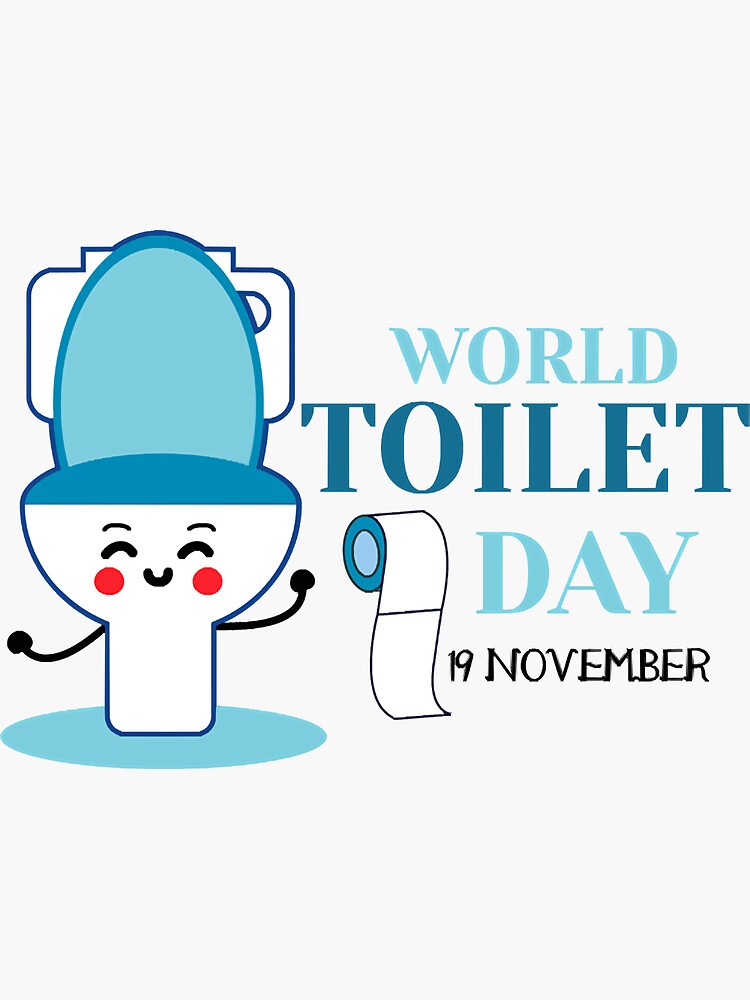 "World Toilet Day " Sticker for Sale by AndrewWoo52439 Redbubble