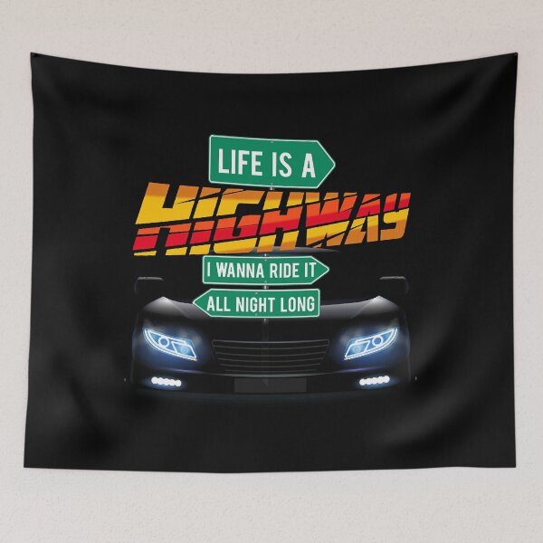 Item preview, Life is a Highway designed and sold by YounDum822.