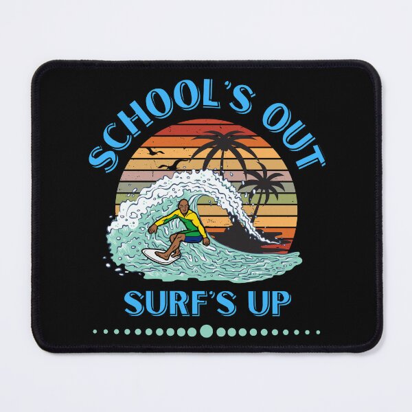 Item preview, School's out Surf's up. Beach surf design for men by dsrdirect designed and sold by dsrdirect.
