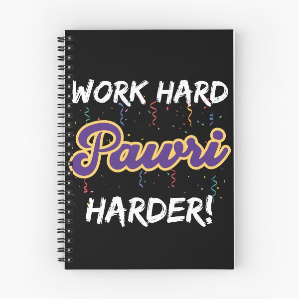 Item preview, Work hard Pawri Harder Party harder funny Pakistan Meme  designed and sold by alltheprints.