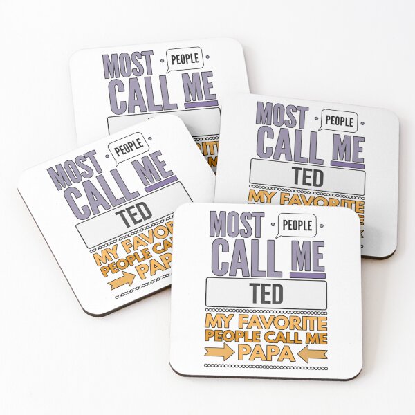 Item preview, Most People Call Me Ted My Favorite People Call Me Papa designed and sold by StueysTees.