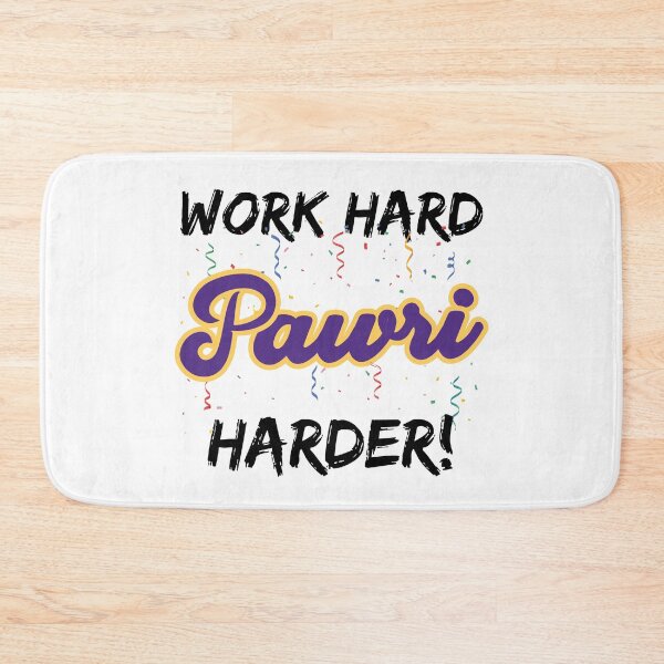 Item preview, Work hard Pawri Harder Party harder funny Pakistan Meme  designed and sold by alltheprints.