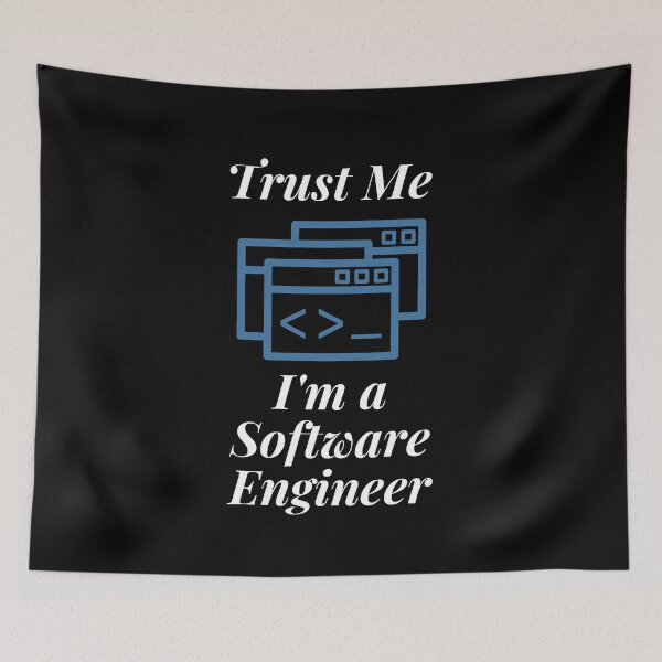 Item preview, Trust Me I'm a Software Engineer designed and sold by Profession-Co.