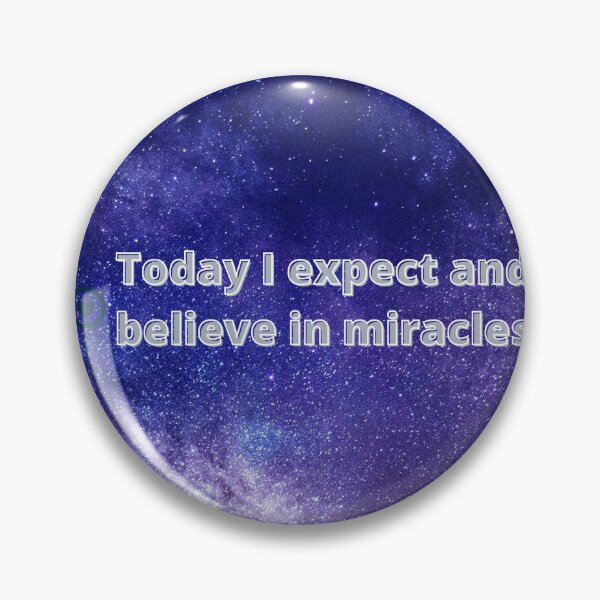 Item preview, Today i expect and believe in miracles designed and sold by Universe9999.