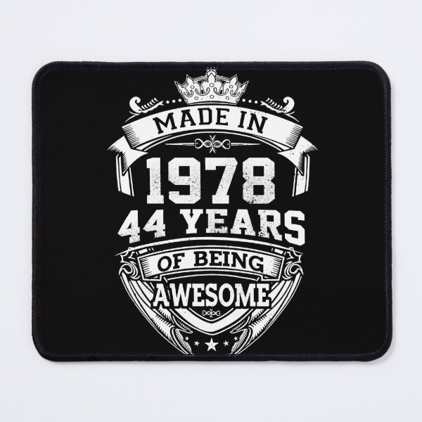 Item preview, Made In 1978 44 Years Of Being Awesome Classic Birthday designed and sold by AraJordeStore.