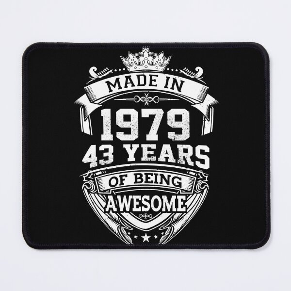 Item preview, Made In 1979 43 Years Of Being Awesome Classic Birthday designed and sold by AraJordeStore.