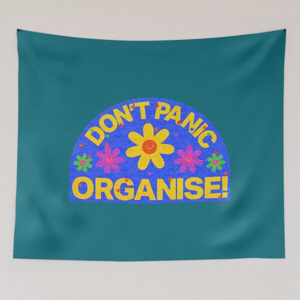 Item preview, Dont panic ORGANISE!   designed and sold by LYNahastore.