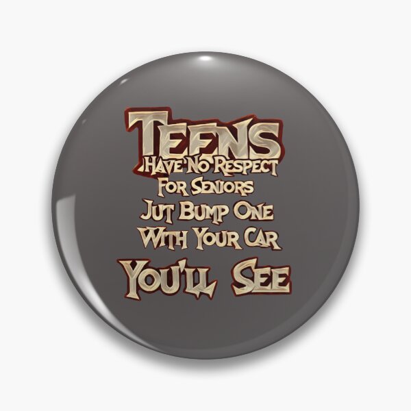 Item preview, No respect for senior citizens  designed and sold by James Bieber.