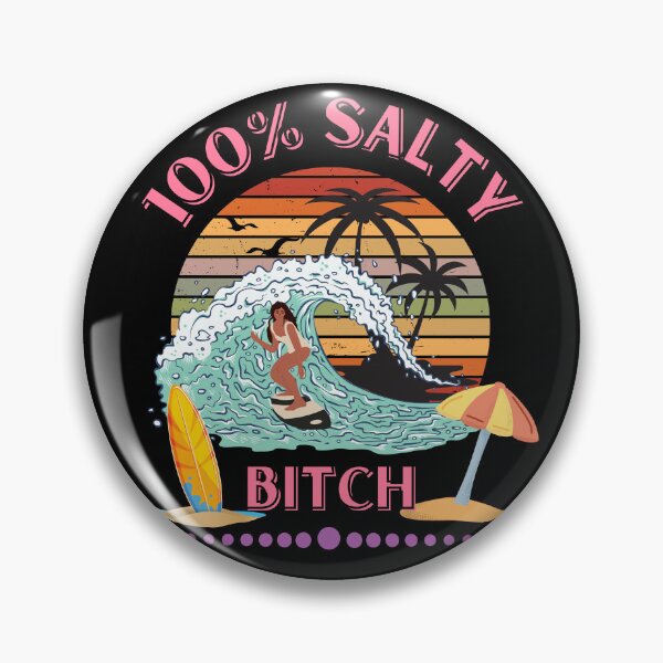 Item preview, 100 percent Salty Bitch. Beach surf design for women by dsrdirect designed and sold by dsrdirect.