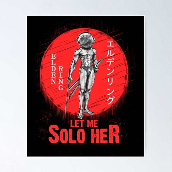 Let Me Solo Her ELDEN RING MEME  Essential T-Shirt for Sale by  MetalThrillse